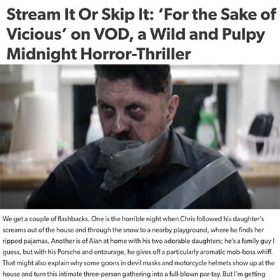 Stream It Or Skip It: ‘For the Sake of Vicious’ on VOD, a Wild and Pulpy Midnight Horror-Thriller